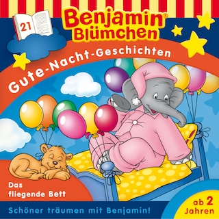 Benjamin Blümchen, Gute-Nacht-Geschichten, Folge 21: Das fliegende Bett als Hörbuch