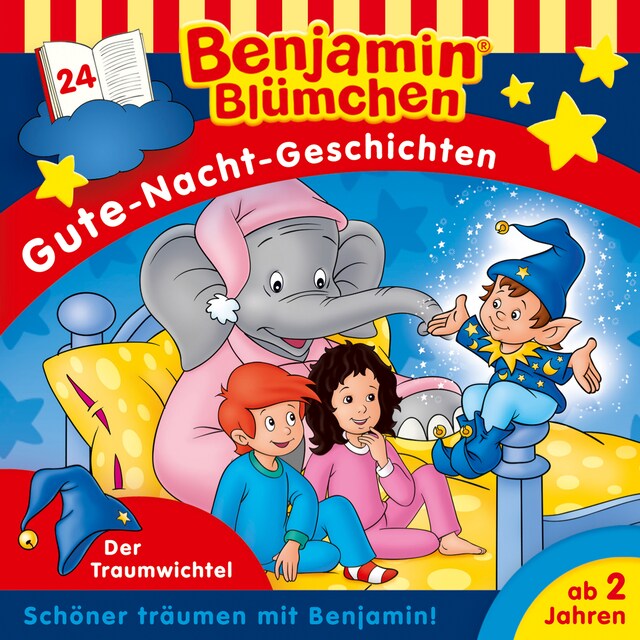 Buchcover für Benjamin Blümchen, Gute-Nacht-Geschichten, Folge 24: Der Traumwichtel