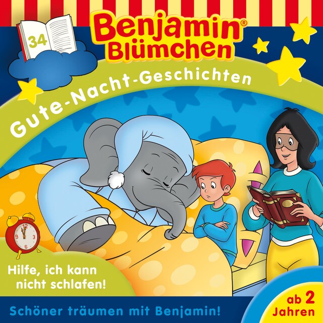 Kirjankansi teokselle Benjamin Blümchen - Gute-Nacht-Geschichten, Folge 34: Hilfe, ich kann nicht schlafen!