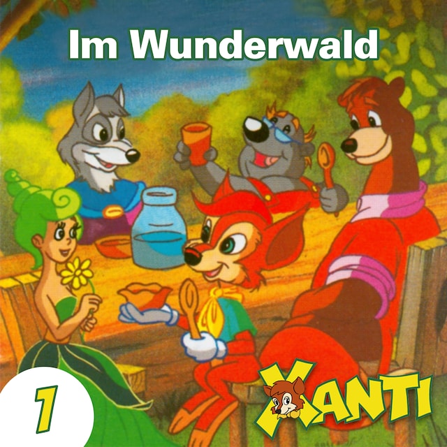 Kirjankansi teokselle Xanti, Folge 1: Im Wunderwald