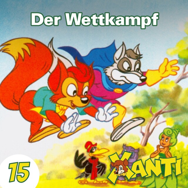 Book cover for Xanti, Folge 15: Der Wettkampf