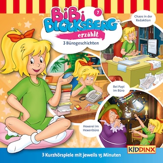 Bibi Blocksberg, Bibi erzählt, Folge 7: Bürogeschichten als Hörbuch