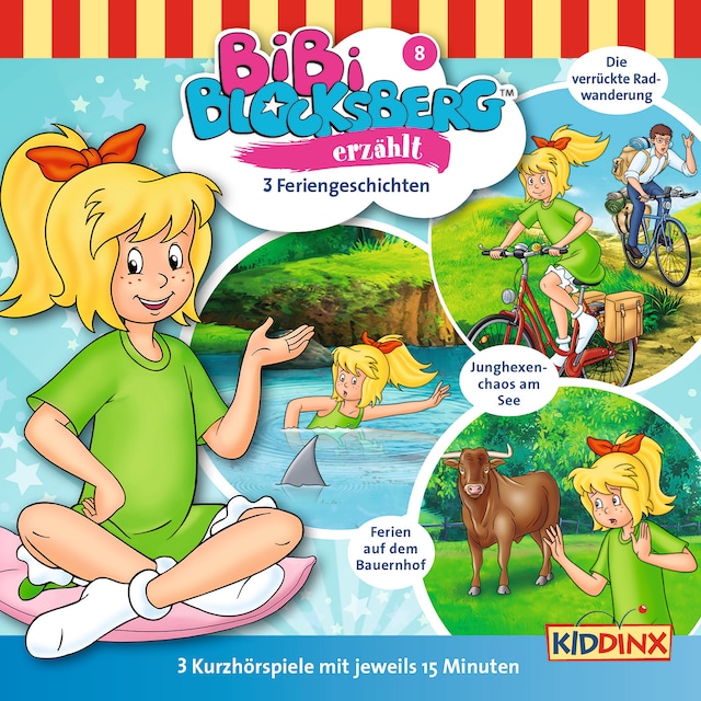 Book cover for Bibi Blocksberg, Bibi erzählt, Folge 8: Feriengeschichten