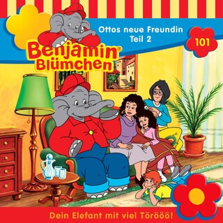 Benjamin Blümchen, Folge 101: Ottos neue Freundin, Teil 2 als Hörbuch