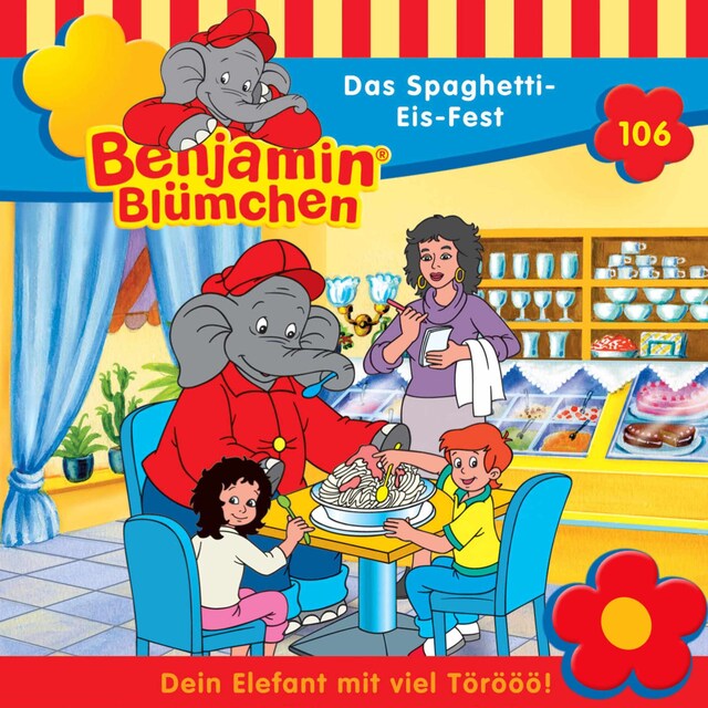 Buchcover für Benjamin Blümchen, Folge 106: Das Spaghetti-Eis-Fest