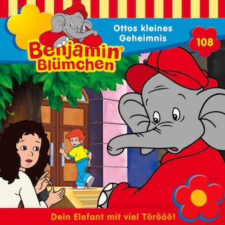 Benjamin Blümchen, Folge 108: Ottos kleines Geheimnis als Hörbuch