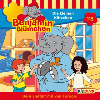 Benjamin Blümchen, Folge 115: Die kleinen Kätzchen als Hörbuch