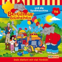 Benjamin Blümchen, Folge 116: Benjamin und die Spaßmaschine