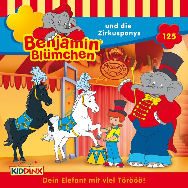 Book cover for Benjamin Blümchen, Folge 125: Benjamin und die Zirkusponys