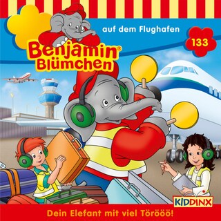 Benjamin Blümchen, Folge 133: Benjamin auf dem Flughafen als Hörbuch