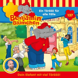 Benjamin Blümchen, Folge 137: Ein Törööö für alle Fälle als Hörbuch