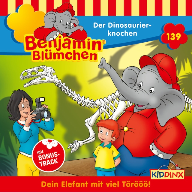 Book cover for Benjamin Blümchen, Folge 139: Der Dinosaurierknochen