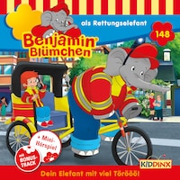 Benjamin Blümchen, Folge 148: Benjamin als Rettungselefant