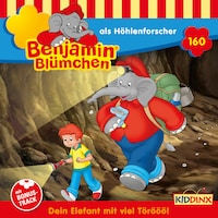Benjamin Blümchen, Folge 160: als Höhlenforscher