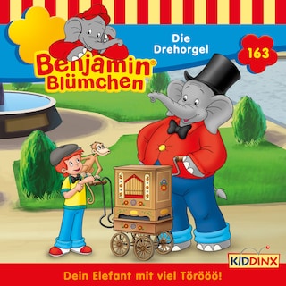 Benjamin Blümchen, Folge 163: Die Drehorgel als Hörbuch