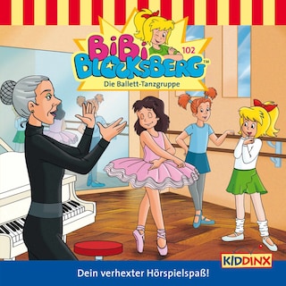 Bibi Blocksberg, Folge 102: Die Ballett-Tanzgruppe als Hörbuch