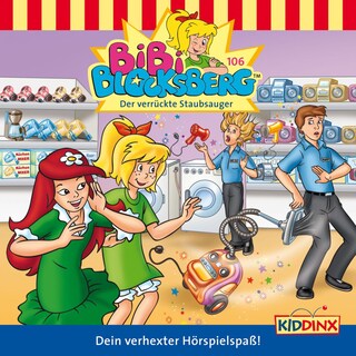 Bibi Blocksberg, Folge 106: Der verrückte Staubsauger als Hörbuch