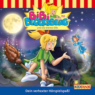 Bibi Blocksberg, Folge 110: Bibi und die kleine Elfe als Hörbuch