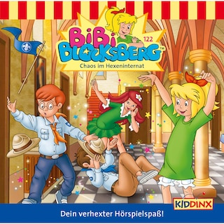 Bibi Blocksberg, Folge 122: Chaos im Hexeninternat als Hörbuch