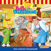 Bibi Blocksberg, Folge 124: Das verrückte Huhn