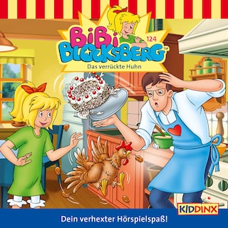 Bibi Blocksberg, Folge 124: Das verrückte Huhn als Hörbuch