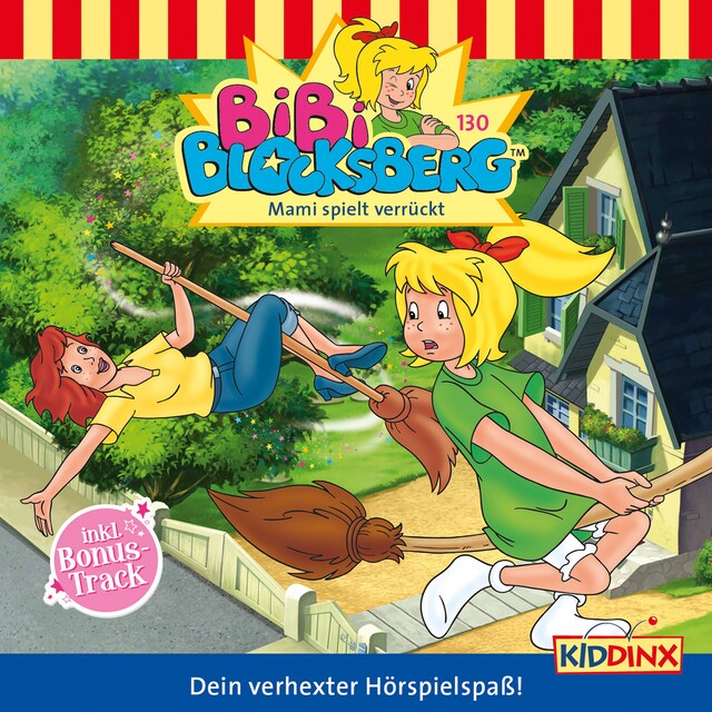 Book cover for Bibi Blocksberg, Folge 130: Mami spielt verrückt