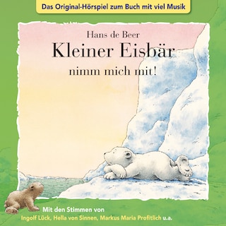 Der kleine Eisbär, Kleiner Eisbär nimm mich mit! als Hörbuch