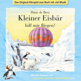 Der kleine Eisbär, Kleiner Eisbär hilf mir fliegen! als Hörbuch