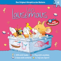 Leo Lausemaus, Folge 4: Leo will nicht baden