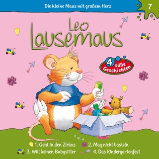 Leo Lausemaus, Folge 7: Leo geht in den Zirkus als Hörbuch