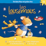 Leo Lausemaus, Folge 13: Leo lässt sich nicht ärgern