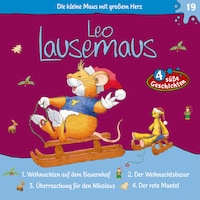 Leo Lausemaus, Folge 19: Weihnachten auf dem Bauernhof