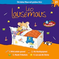 Leo Lausemaus, Folge 21: Leo wird wieder gesund