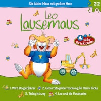 Leo Lausemaus, Folge 22: Leo wird Baggerfahrer
