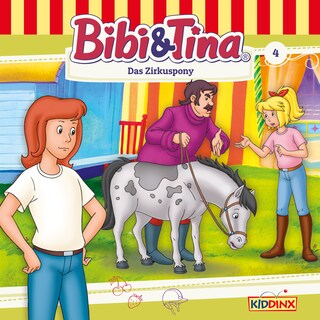 Bibi & Tina, Folge 4: Das Zirkuspony als Hörbuch
