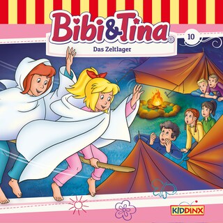 Bibi & Tina, Folge 10: Das Zeltlager als Hörbuch