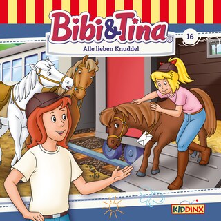 Bibi & Tina, Folge 16: Alle lieben Knuddel als Hörbuch
