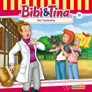 Bibi & Tina, Folge 31: Die Tierärztin als Hörbuch