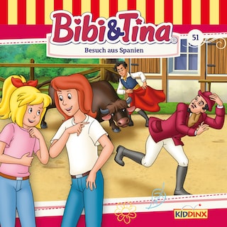 Bibi & Tina, Folge 51: Besuch aus Spanien als Hörbuch