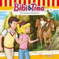 Bibi & Tina, Folge 53: Der verhexte Wanderritt