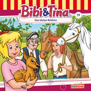 Bibi & Tina, Folge 59: Das kleine Rehkitz als Hörbuch