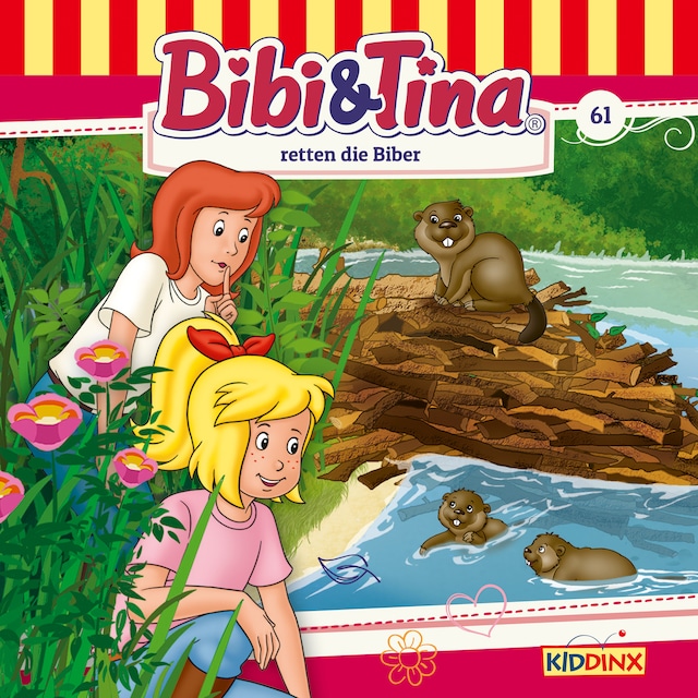 Book cover for Bibi & Tina, Folge 61: Bibi und Tina retten die Biber