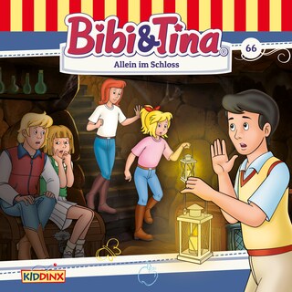 Bibi & Tina, Folge 66: Allein im Schloss als Hörbuch