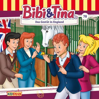 Bibi & Tina, Folge 78: Das Gestüt in England als Hörbuch