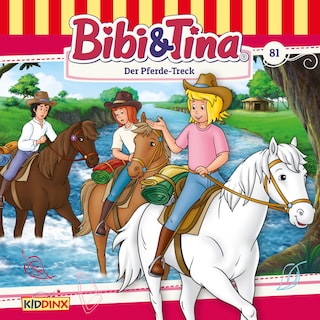 Bibi & Tina, Folge 81: Der Pferde-Treck als Hörbuch
