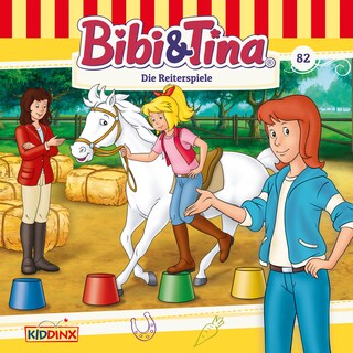 Bibi & Tina, Folge 82: Die Reiterspiele als Hörbuch