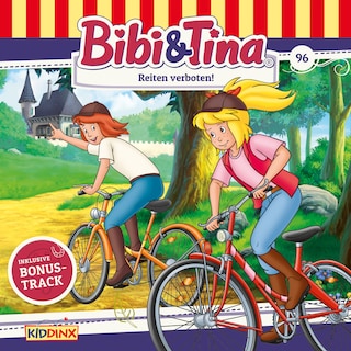 Bibi & Tina, Folge 96: Reiten verboten! als Hörbuch