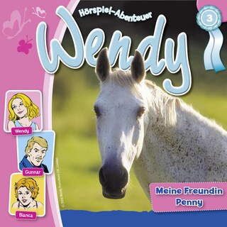 Wendy, Folge 3: Meine Freundin Penny als Hörbuch