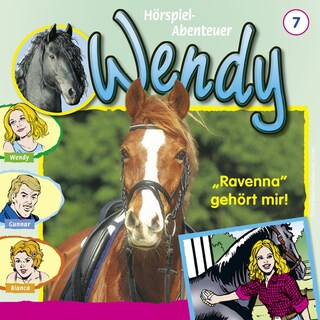 Wendy, Folge 7: "Ravenna" gehört mir! als Hörbuch