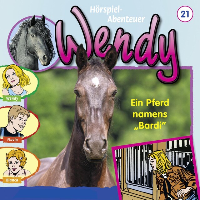 Buchcover für Wendy, Folge 21: Ein Pferd namens "Bardi"